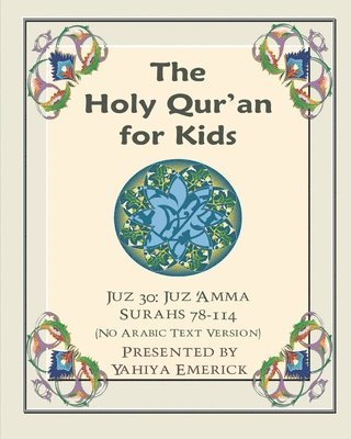 Yahiya Emerick - Meaning of the Holy Qur'an for Kids, Häftad. Tillgänglighet: Tillfälligt slut