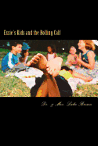 Berthalicia Fonseca Brown, Luke Am Brown - Essie's Kids and the Rolling Calf: Island Style Story, Häftad. Tillgänglighet: Lägg i varukorg