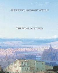 Herbert George Wells - The World Set Free, Häftad. Tillgänglighet: Lägg i varukorg