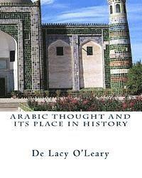 De Lacy O'Leary - Arabic Thought and its Place in History, Häftad. Tillgänglighet: Lägg i varukorg