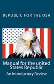 David E. Robinson - Manual for the united States Republic: An Introductory Review, Häftad. Tillgänglighet: Lägg i varukorg