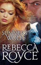 Rebecca Royce - Summer's Wolf: The Westervelt Wolves Book 2, Häftad. Tillgänglighet: Lägg i varukorg