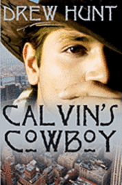 Drew Hunt - Calvin's Cowboy, Häftad