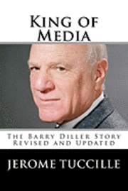 Jerome Tuccille - King of Media: The Barry Diller Story Revised and Updated, Häftad. Tillgänglighet: Lägg i varukorg