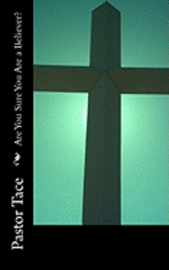 Gary Kenyon, Pastor Tace - Are You Sure You Are a Believer?, Häftad. Tillgänglighet: Lägg i varukorg