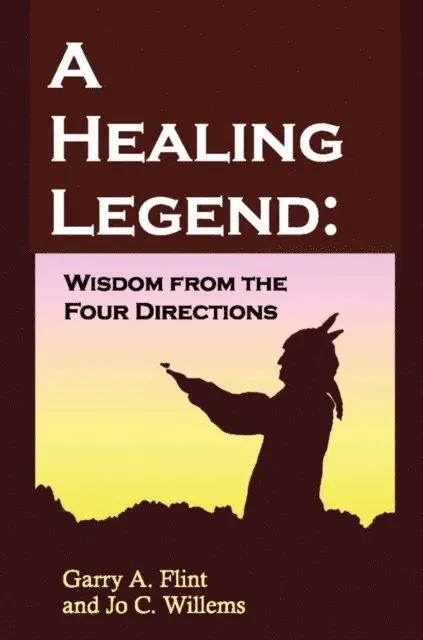 Garry Flint - Healing Legend: Wisdom from the Four Directions, E-bok. Tillgänglighet: Lägg i varukorg