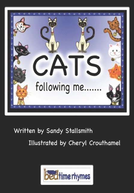 Sandy Psy.D. Stallsmith - Cats following me..., E-bok