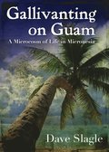 Gallivanting on Guam