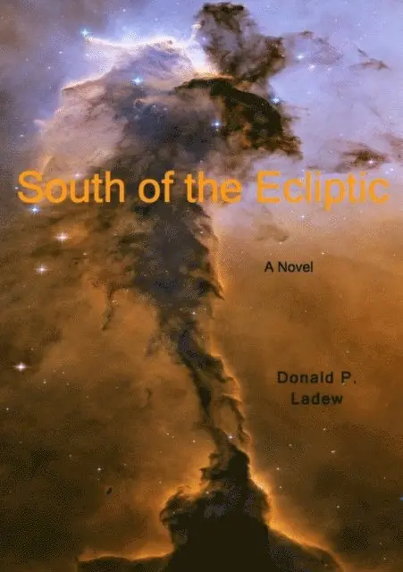 Donald Ph.D. Ladew - South of the Ecliptic, E-bok. Tillgänglighet: Lägg i varukorg