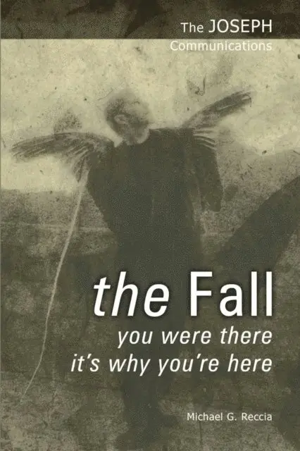 Michael G. Reccia - Joseph Communications: The Fall, E-bok. Tillgänglighet: Lägg i varukorg