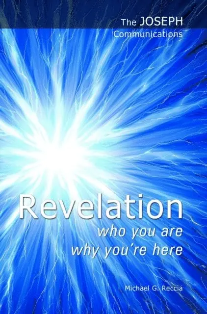 Michael G. Reccia - Joseph Communications: Revelation, E-bok. Tillgänglighet: Lägg i varukorg