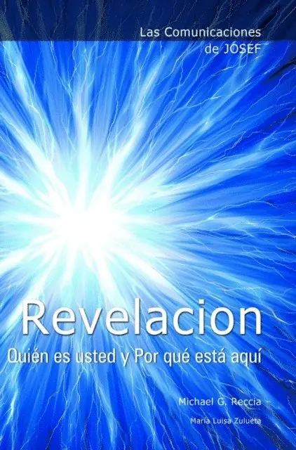 Michael G. Reccia - Las Comunicaciones de Josef: REVELACION. QuiÃ©n es usted y Por quÃ© estÃ¡ aquÃ­, E-bok. Tillgänglighet: Lägg i varukorg