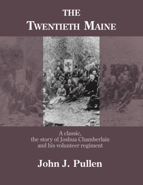 John J. Pullen - Twentieth Maine, E-bok