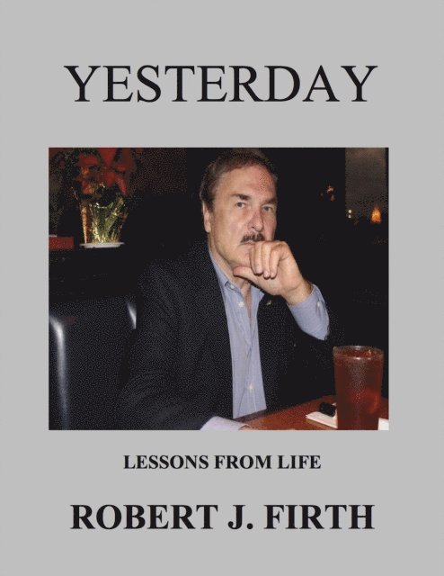 Robert J. Firth - Yesterday, E-bok