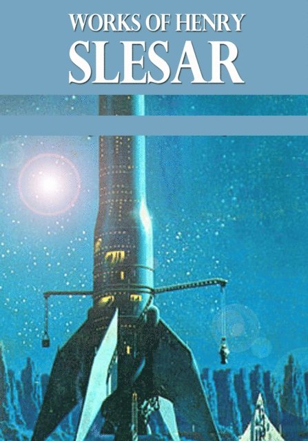 Henry Slesar - Works of Henry Slesar, E-bok