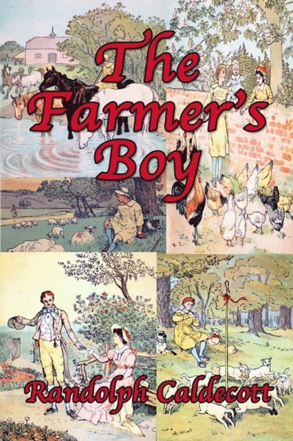 Randolph Caldecott - Farmer's Boy, E-bok