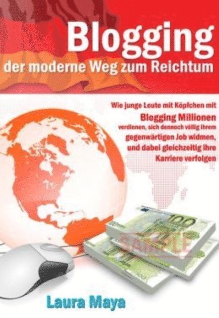 laura maya - Bloggen -- der moderne Weg zum Reichtum, E-bok. Tillgänglighet: Lägg i varukorg