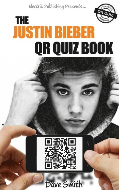 Justin Bieber QR Quiz Book