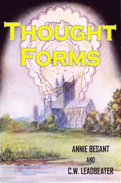 C. W. Leadbeater, Annie Besant - Thought-Forms, E-bok