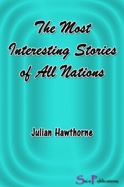 Most Interesting Stories of All Nations