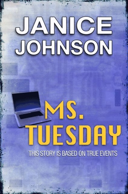 Janice Johnson - Ms. Tuesday, E-bok