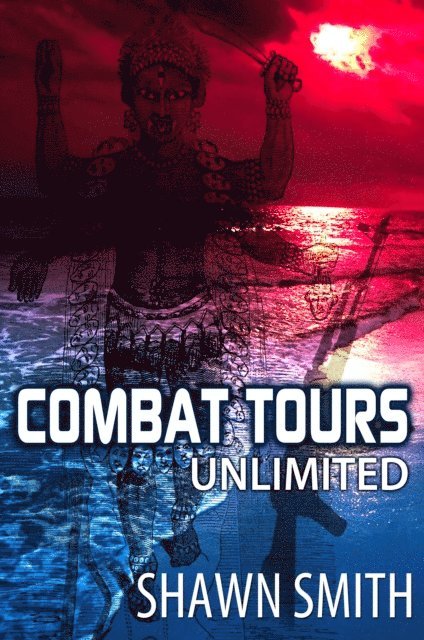 Shawn Smith - Combat Tours Unlimited, E-bok
