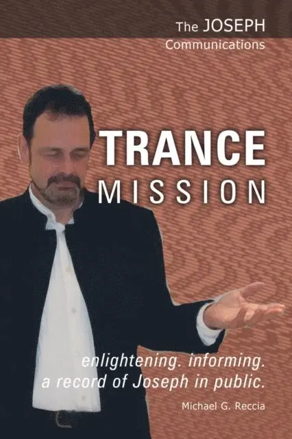 Michael G. Reccia - Joseph Communications: Trance Mission, E-bok. Tillgänglighet: Lägg i varukorg