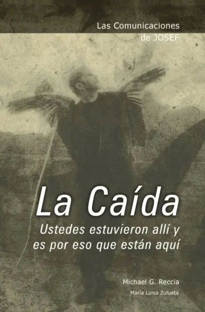 Michael G. Reccia - Las Comunicaciones de Josef: La CaÃ­da, E-bok. Tillgänglighet: Lägg i varukorg