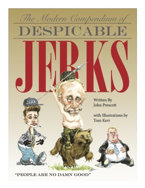 John Prescott - Modern Compendium of Despicable Jerks, E-bok