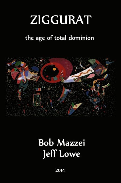 Jeff Lowe, Bob Mazzei - Ziggurat, E-bok