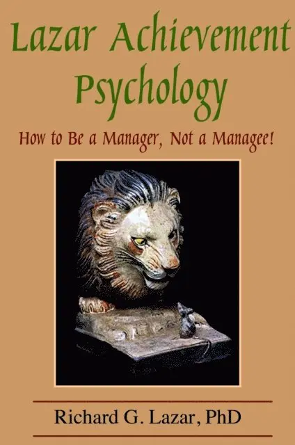 Richard G. Lazar PhD - Lazar Achievement Psychology, E-bok. Tillgänglighet: Lägg i varukorg
