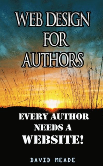 David Meade - Web Design for Authors, E-bok