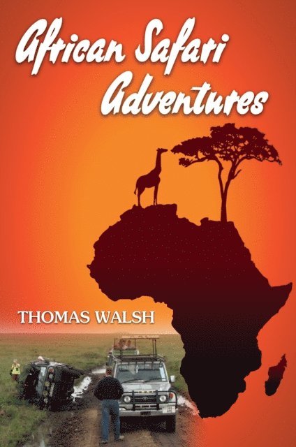 Thomas Walsh - African Safari Adventures, E-bok