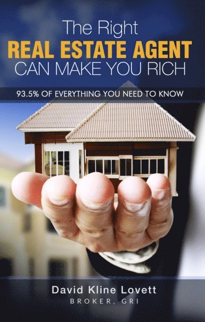 Right Real Estate Agent Can Make You Rich
