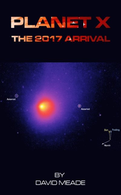 David Meade - Planet X - The 2017 Arrival, E-bok