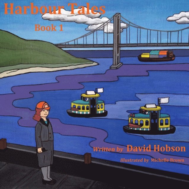David Hobson - Harbour Tales: Book 1, E-bok