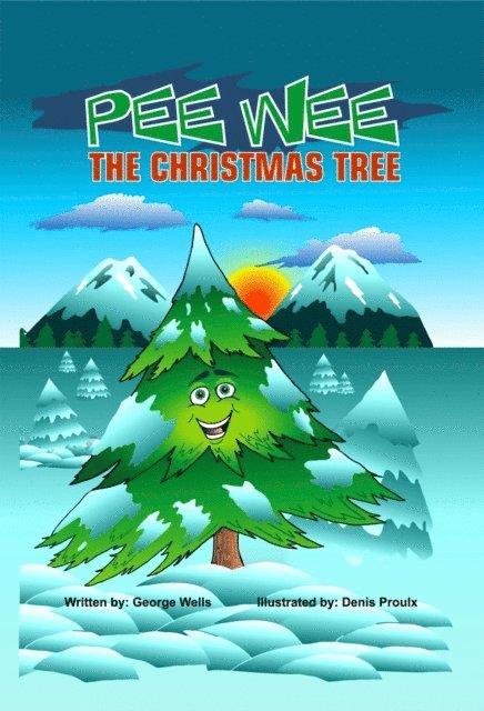 George Wells - Pee Wee the Christmas Tree, E-bok