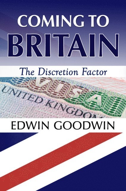 Coming to Britain: The Discretion Factor