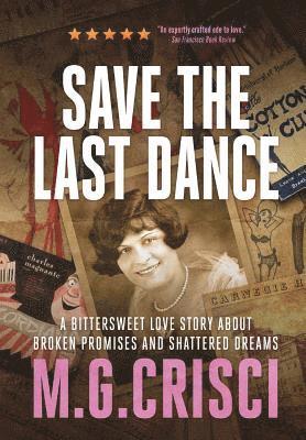 M G Crisci - Save the Last Dance, Inbunden. Tillgänglighet: Lägg i varukorg