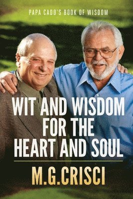 M G Crisci - Papa Cado's Book of Wisdom, Häftad. Tillgänglighet: Lägg i varukorg