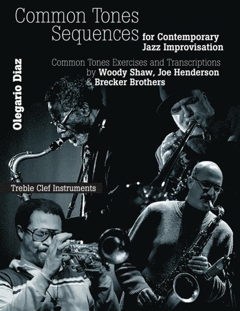 Common Sense Tone Sequences for Contemporary Jazz Improvisation