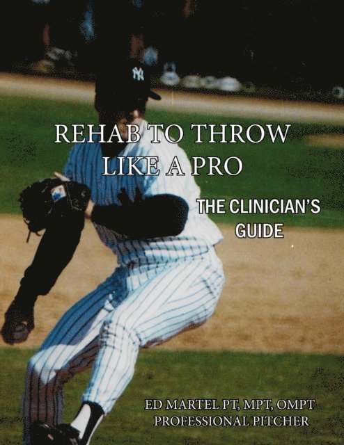 Max Wardell, Edward Martel - Rehab to Throw Like a Pro, E-bok. Tillgänglighet: Lägg i varukorg