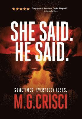 M G Crisci - She Said. He Said., Inbunden. Tillgänglighet: Lägg i varukorg