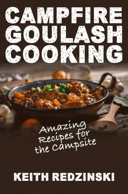 Keith Redzinski - Campfire Goulash Cooking, E-bok. Tillgänglighet: Lägg i varukorg