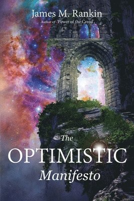 James Rankin - Optimistic Manifesto, Häftad. Tillgänglighet: Lägg i varukorg