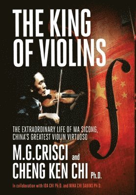 M G Crisci - King of Violins, Inbunden. Tillgänglighet: Lägg i varukorg