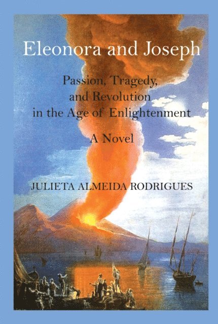 Julieta Almeida Rodrigues - ELEONORA AND JOSEPH, E-bok