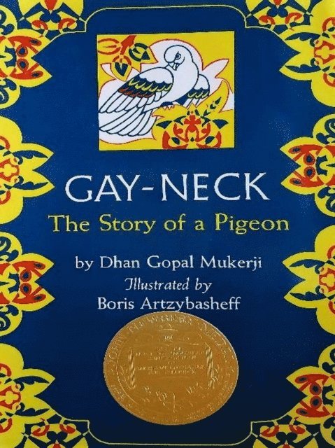 Dhan Gopal Mukerji - Gay Neck: The Story of a Pigeon, E-bok