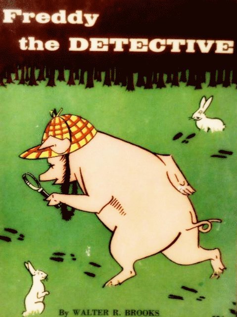 Walter R. Brooks - Freddy the Detective, E-bok