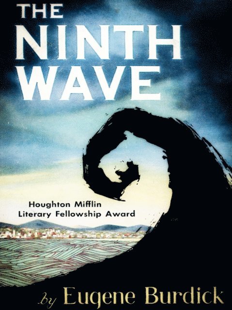 Eugene Burdick - Ninth Wave, E-bok